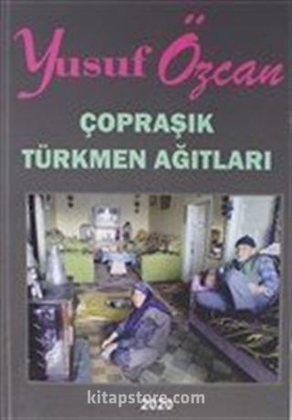 Çopraşık Türkmen Ağıtları