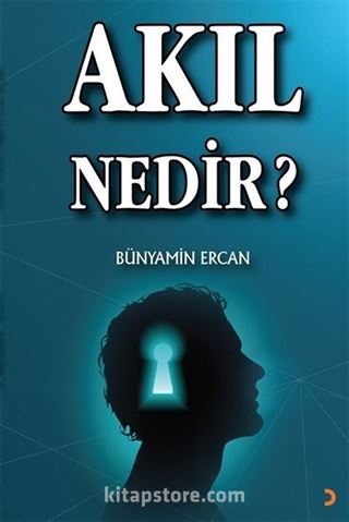 Akıl Nedir?