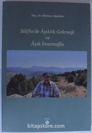 Silifke'de Aşıklık Geleneği ve Aşık İmamoğlu