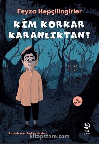 Kim Korkar Karanlıktan?