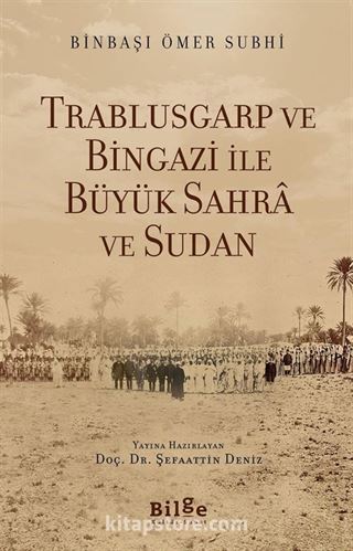 Trablusgarp ve Bingazi İle Büyük Sahra ve Sudan