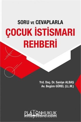 Soru ve Cevaplarla Çocuk İstismarı Rehberi