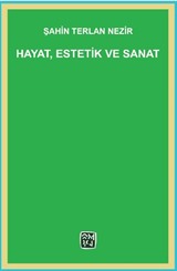 Hayat, Estetik ve Sanat