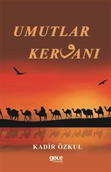 Umutlar Kervanı