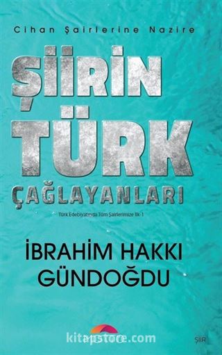 Şiirin Türk Çağlayanları