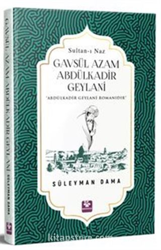 Gavsül Azam Abdülkadir Geylani