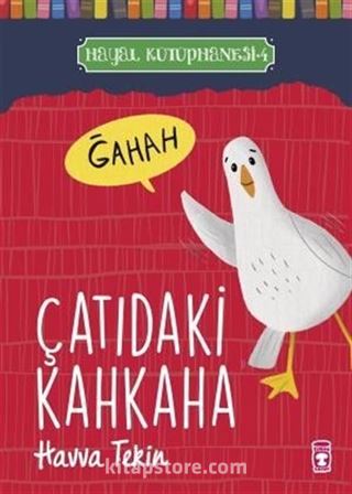 Çatıdaki Kahkaha / Hayal Kütüphanesi 4