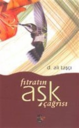 Fıtratın Aşk Çağrısı