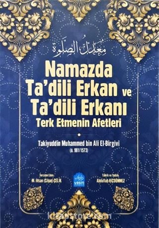 Namazda Tadili Erkan ve Tadili Erkanı Terk Etmenin Afetleri