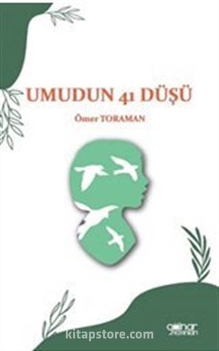 Umudun 41 Düşü