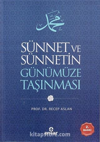 Sünnet ve Sünnetin Günümüze Taşınması