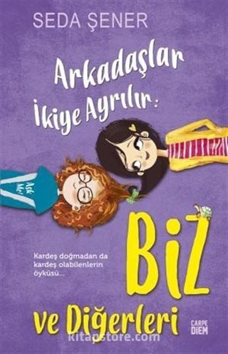 Arkadaşlar İkiye Ayrılır: Biz ve Diğerleri