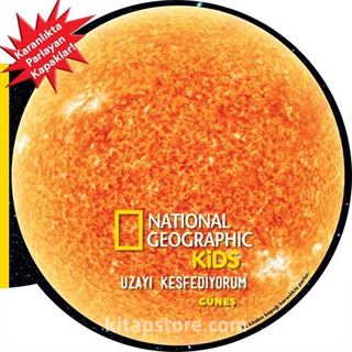 National Geographic Kids- Uzayı Keşfediyorum - Güneş