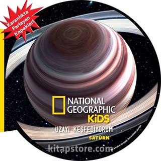 National Geographic Kids - Uzayı Keşfediyorum - Satürn