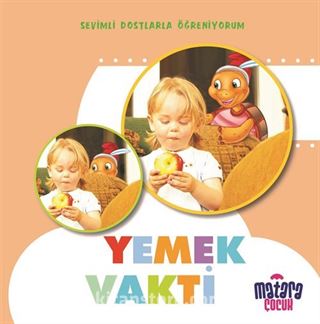 Yemek Vakti (Sevimli Dostlarla Öğreniyorum)