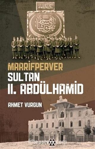 Maarifperver Sultan II. Abdülhamid