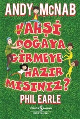 Vahşi Doğaya Girmeye Hazır mısınız?