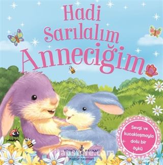 Hadi Sarılalım Anneciğim