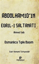 Abdülhamid'in Evail-i Saltanatı