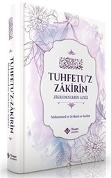 Zikredenlerin Azığı (Tuhfetu'z Zakirin)