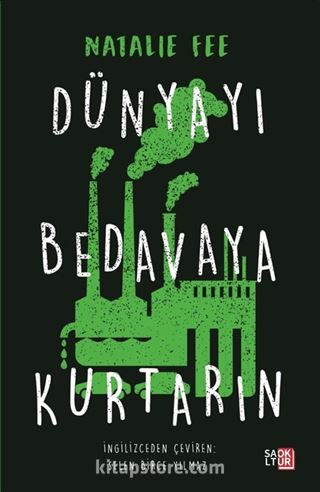 Dünyayı Bedavaya Kurtarın