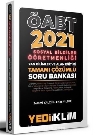 2021 ÖABT Sosyal Bilgiler Öğretmenliği Yan Bilimler ve Alan Eğitimi Tamamı Çözümlü Soru Bankası