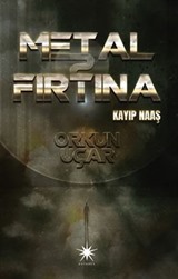 Metal Fırtına 2: Kayıp Naaş