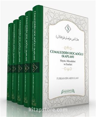 Cemaleddin Hocaoğlu (Kaplan) - Hayatı, Mücadelesi ve Eserleri (5 Cilt Takım)