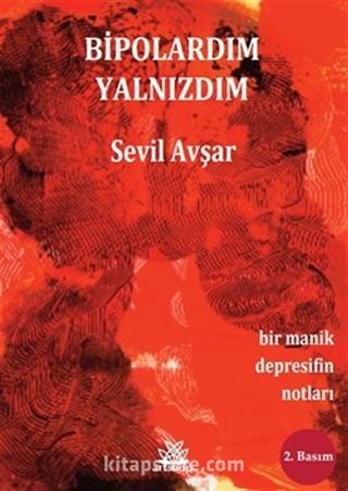 Bipolardım Yalnızdım