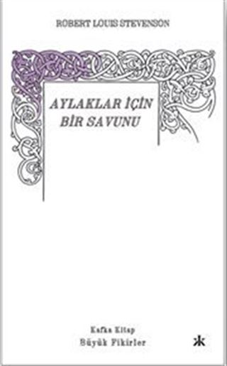 Aylaklar İçin Bir Savunu