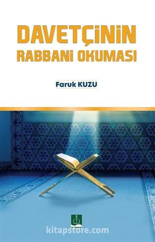 Davetçinin Rabbani Okuması