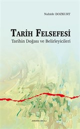 Tarih Felsefesi Tarihin Doğası ve Belirleyicileri