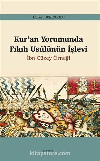 Kur'an Yorumunda Fıkıh Usûlünün İşlevi