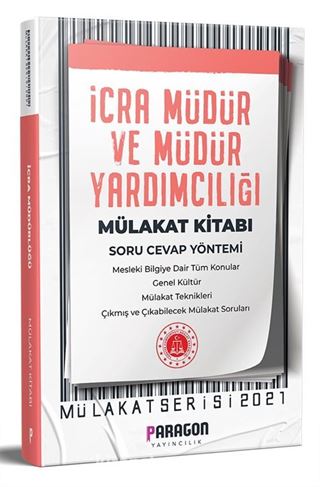 2021 Çıkmış Sorularla İcra Müdür ve Müdür Yardımcılığı Mülakat Kitabı