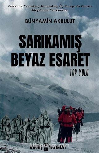 Sarıkamış Beyaz Esaret