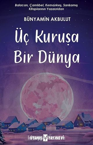 Üç Kuruşa Bir Dünya