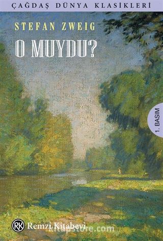 O muydu?