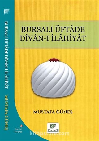 Bursalı Üftade Divan-ı İlahiyat