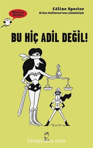 Düşünen Baykuş / Bu Hiç Adil Değil !