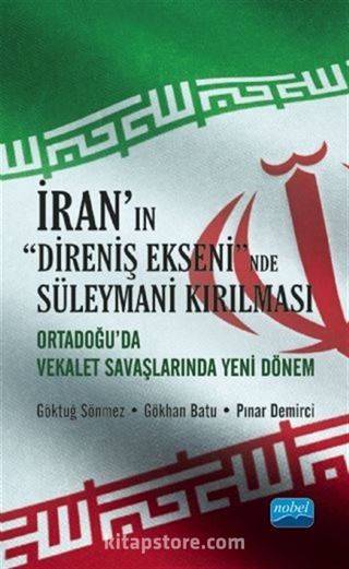 İran'ın Direniş Ekseni'nde Süleymani Kırılması