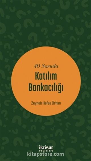 40 Soruda Katılım Bankacılığı