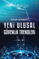 Yeni Ulusal Güvenlik Trendleri