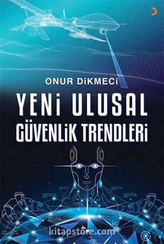 Yeni Ulusal Güvenlik Trendleri