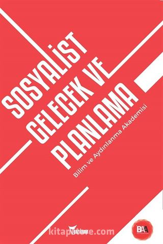 Sosyalist Gelecek ve Planlama