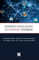 Teoriden Uygulamaya ''Güvenlik'' Üzerine