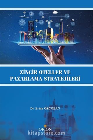 Zincir Oteller ve Pazarlama Stratejileri