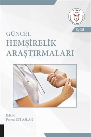 Güncel Hemşirelik Araştırmaları