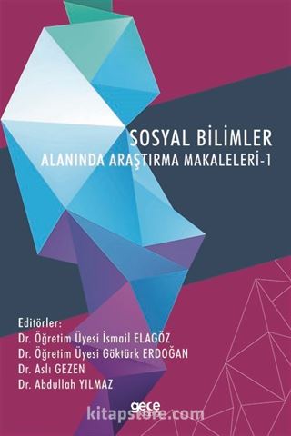 Sosyal Bilimler Alanında Araştırma Makaleleri 1