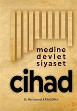 Medine Devlet Siyaset Cihad