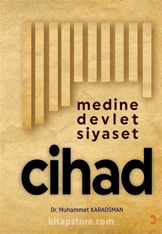 Medine Devlet Siyaset Cihad